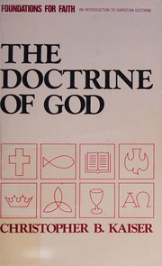 The doctrine of God : an historical survey /