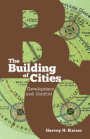 The building of cities development and conflict /
