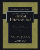 Introduction to biblical hermeneutics : the search for meaning /