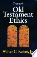 Toward Old Testament ethics /