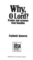 Why, O Lord? : psalms and sermons from Namibia /