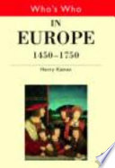 Who's who in Europe, 1450-1750