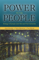Power to the people : energy in Europe over the last five centuries /