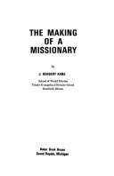 The making of a missionary/