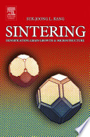 Sintering densification, grain growth, and microstructure /