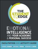 The student EQ edge facilitation and activity guide /