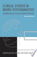 Clinical studies in neuro-psychoanalysis introduction to a depth neuropsychology /