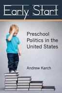 Early Start Preschool Politics in the United States /