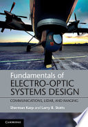 Fundamentals of electro-optic systems design communications, lidar, and imaging /