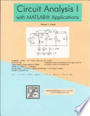 Circuit analysis I with MATLAB applications /