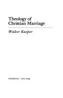 Theology of Christian marriage /