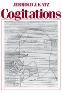 Cogitations a study of the cogito in relation to the philosophy of logic and language and a study of them in relation to the cogito /