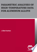 Parametric analyses of high-temperature data for aluminum alloys