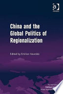 China and the global politics of regionalization