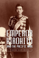 Emperor Hirohito and the Pacific War /