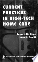 Current practices in high-tech home care