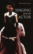 Singing and the actor /