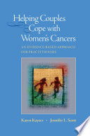 Helping Couples Cope with Womens Cancers An Evidence-Based Approach for Practitioners /
