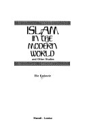 Islam in the modern world, and other studies /