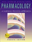 Study guide for pharmacology : a nursing process approach /
