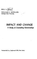 Impact of change : a study counselling relationship /