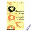 On language change the invisible hand in language /