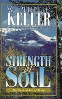 Strength of soul : the sacred use of time /