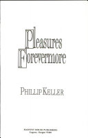 Pleasures forevermore /
