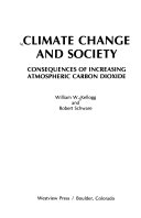 Climate change and society : consequences of increasing atmosphere carbon dioxide /