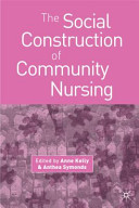 The social construction of community nursing
