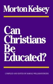Can Christians be educated? : a proposal for effective communication of our Christian religion /