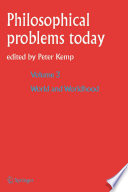 Philosophical Problems Today World and Worldhood /