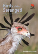 Birds of the Serengeti : and Ngorongoro conservation area /