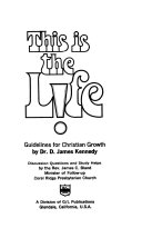 This is the life : guidelines for Christian growth /