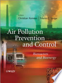 Air pollution prevention and control bioreactors and bioenergy /