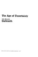 The age of uncertainty /