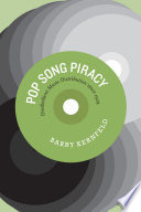 Pop song piracy disobedient music distribution since 1929 /
