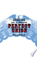 Dreams of a more perfect union