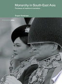 Monarchy in South-East Asia the faces of tradition in transition /