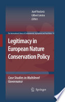 Legitimacy In European Nature Conservation Policy Case Studies In Multilevel Governance /