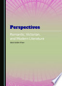 Perspectives : Romantic, Victorian, and Modern literature /
