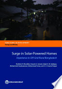 Surge in solar powered homes : experience in off-grid rural Bangladesh /