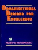 Organizational designs for excellence /