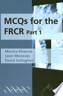 MCQs for the FRCR part 1