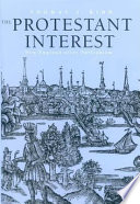 The Protestant interest New England after Puritanism /