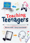 Teaching teenagers : a toolbox for engaging and motivating learners /