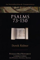 Psalms 73-150 : an introduction and commentary on books III, IV and V of psalms /