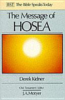 The Message of Hosea : love to the loveless /