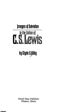 Images of salvation in the fiction of C. S. Lewis /