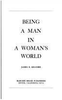 Being a man in a woman's world /
